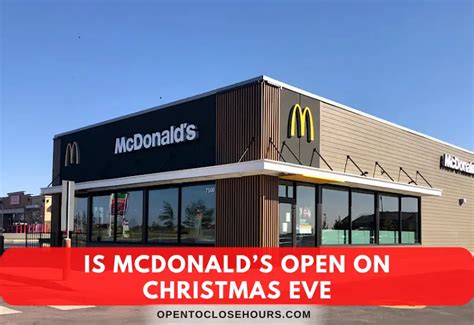 Is mcdonalds open on christmas. Much like Christmas Day, many McDonald's stores will be open on Christmas Eve to welcome diners and roadtrippers. However, some may close early in … 