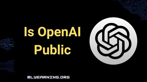 Is open ai a public company. Things To Know About Is open ai a public company. 