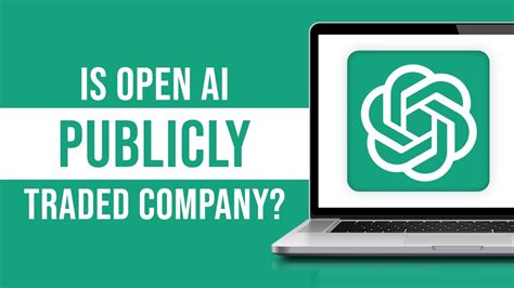 Is open ai a publicly traded company. Things To Know About Is open ai a publicly traded company. 
