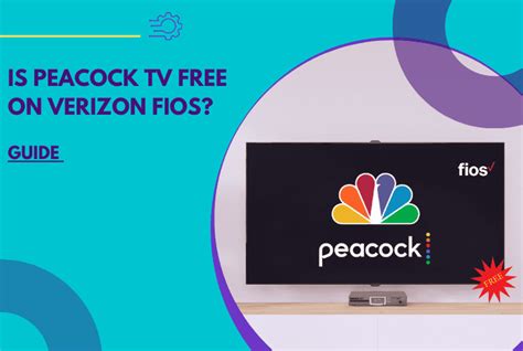 Is peacock free with verizon fios. Things To Know About Is peacock free with verizon fios. 