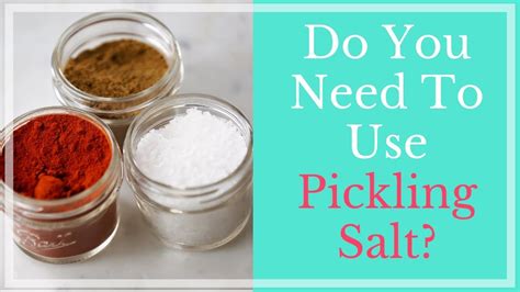 Pickling salt — sometimes called canning salt or preserving salt