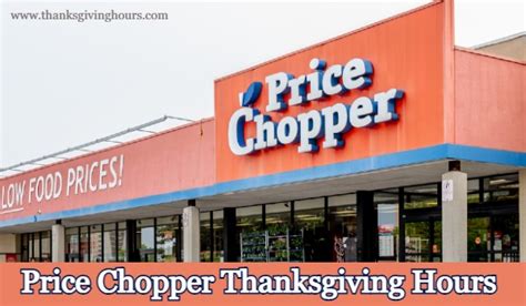 Is price chopper open on thanksgiving. For your convenience, most stores are open until 3 pm on Thanksgiving Day and will re-open at 6 am on Friday, Nov. 26. Massachusetts stores are closed on Thanksgiving Day. 