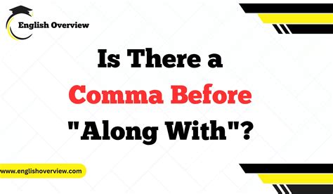 Is there a comma before along with