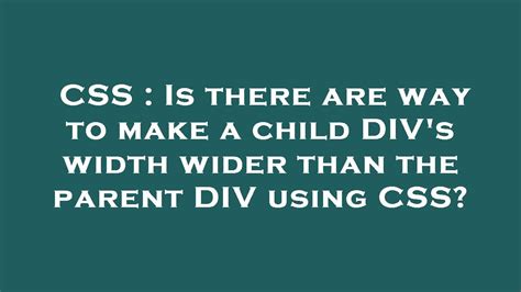 Is there a way to make a child DIV