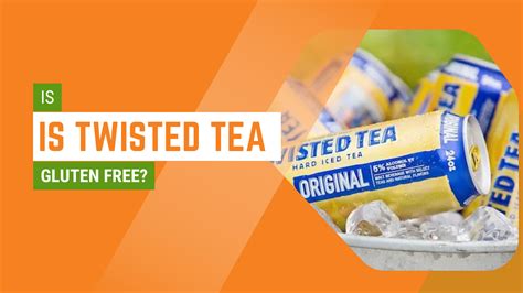 Is twisted tea gluten free. Things To Know About Is twisted tea gluten free. 
