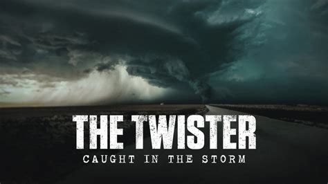 Is twister on netflix 2025.  Viewers can stream the documentary on Netfli...