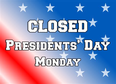 Posted Fri, Feb 12, 2021 at 1:03 pm ET. Here are the services that will be closed in the Hudson Valley for Presidents Day. (Shutterstock) BEDFORD, NY — Presidents Day is Monday, and since it is .... 