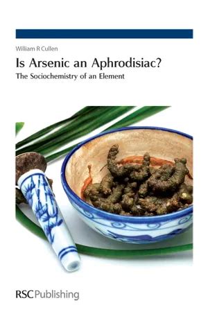 Download Is Arsenic An Aphrodisiac By William R Cullen