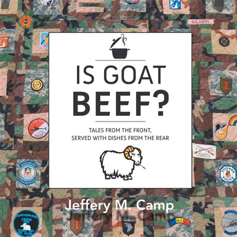 Download Is Goat Beef Tales From The Front Served With Dishes From The Rear By Jeffery M Camp