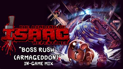 Isaac Repentance OST - Boss Rush (Armageddon) (In …