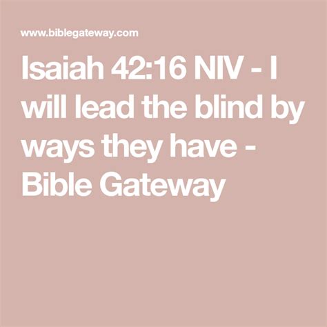 Isaiah 42:16 - Bible Gateway