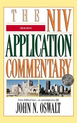 Read Isaiah The Niv Application Commentary By John N Oswalt