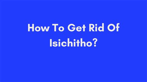 Isichitho: Get rid of the rash in two days South African YouTuber