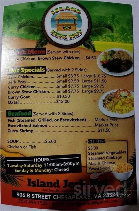 Island jerk hut. Mar 11, 2024 · Hours: 12 - 8PM. 4351 Indian River Rd, Chesapeake. (757) 657-8232. Menu Order Online. Take-Out/Delivery Options. take-out. delivery. Customers' Favorites. Oxtail with Rice and Peas and Cabbage. Ox Tails w Peas & Rice and Cabbage. Cabbage and Rice and Beans. Jerk Chicken Dinner. Brown Stew Chicken. Salmon Rasta Pasta. Steamed Cabbage. 