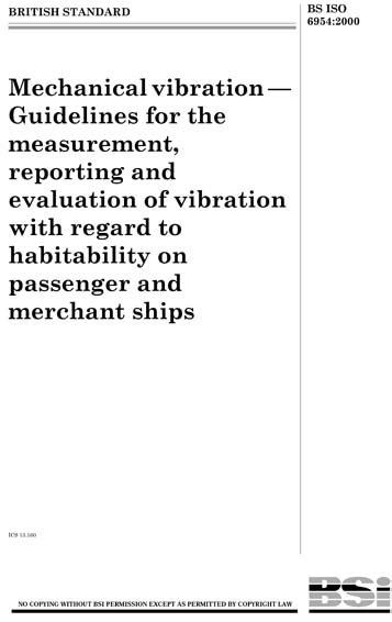 Iso 6954 2000 mechanical vibration guidelines for the measurement reporting. - La fiesta de cumpleanos, la habitacion, un leve dolor, el blanco y negro, el examen (gran teatro).