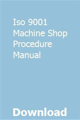 Iso 9001 machine shop procedure manual. - Introduction to electromagnetic compatibility solution manual download.