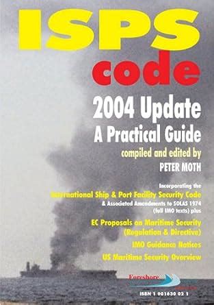 Isps code 2004 update a practical guide. - Sr 71 manuale di volo per piloti di merlo.