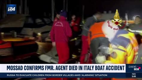 Israel’s Mossad confirms ex-agent was one of 4 who died when boat sank in Italy