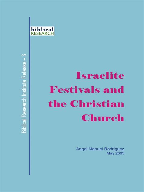 Israelite festivals and Christian Church BRI Angel Manuel Rodriguez