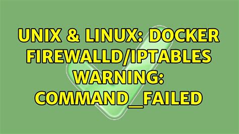 Issues between docker and firewalld/iptables - Server Fault