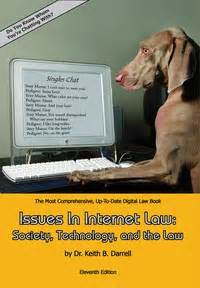 Read Issues In Internet Law Society Technology And The Law 11Th Edition By Dr Keith B Darrell