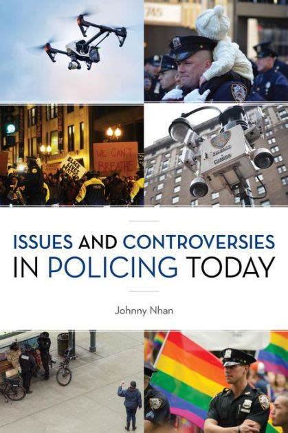Download Issues And Controversies In Policing Today By Johnny Nhan