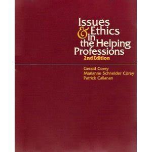 Read Issues And Ethics In The Helping Professions By Gerald Corey