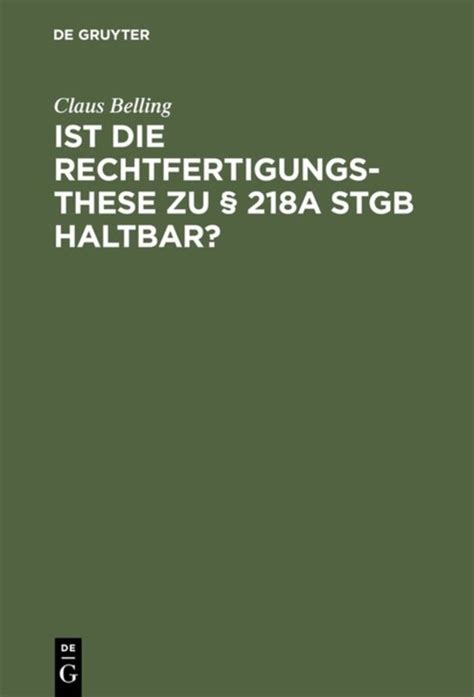 Ist die Rechtfertigungsthese zu § 218a StGB haltbar? Zur …