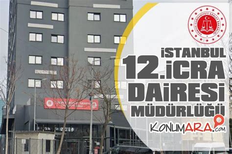 Istanbul 12 icra dairesi adres