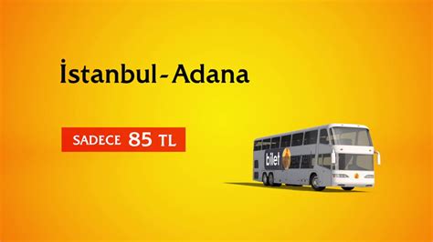 Istanbul adana otobüs bileti bul