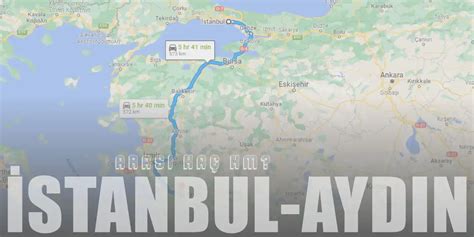 Istanbul aydın kaç saat otobüsle