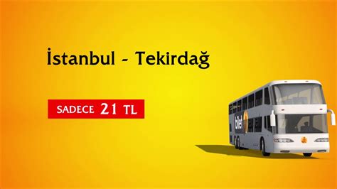 Istanbul tekirdağ çerkezköy otobüs bileti