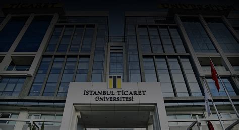Istanbul ticaret üniversitesi yüksek lisans 2019