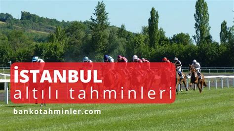 Istanbul yarış tahmin