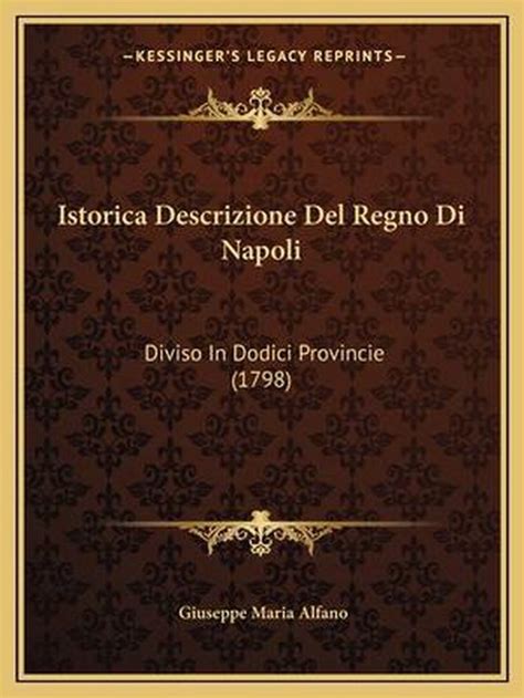 Istorica descrizione del regno di napoli diviso in dodici provincie: in cui. - Yamaha xj 600 51j 1984 1992 manuale di riparazione.