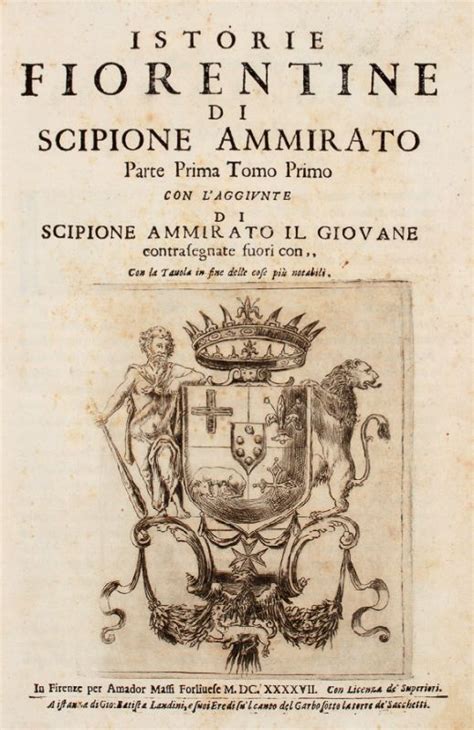 Istorie fiorentine di scipione ammirato. - Gülden psalter s. bonaventurae zu ehren der allerheiligsten jungfrawen mariæ.