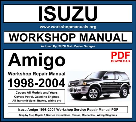 Isuzu amigo complete workshop repair manual 1998 2003. - Cat 236b skid steer service manual.