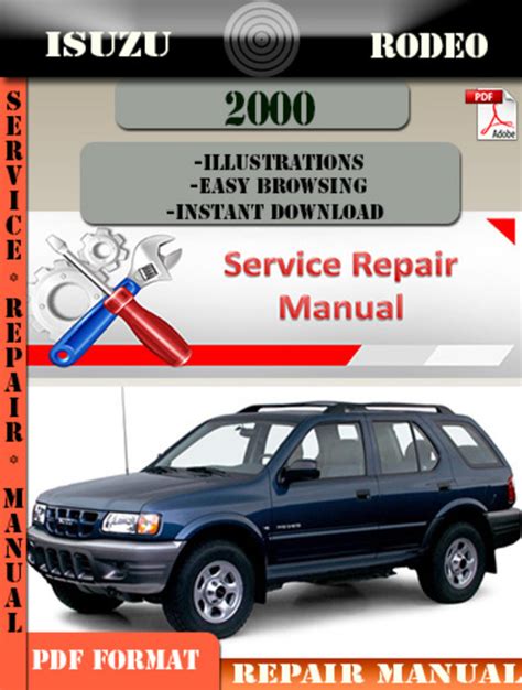 Isuzu rodeo 1998 2000 factory service repair manual. - 2008 acura tl hood molding manual.
