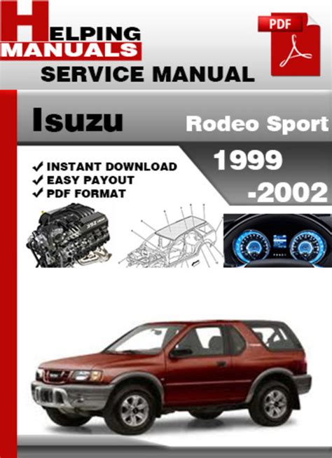 Isuzu rodeo sport 2001 2002 workshop service repair manual. - Land rover discovery 300 tdi manual.