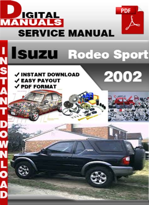 Isuzu rodeo sport 2002 digital factory repair manual. - Te fais pas de bile, charlie brown.