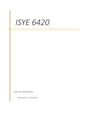 Isye 6420. MIDTERM EXAM. ISyE6420. Released October 16, 12:00pm - due October 23, 11:55pm. This exam is not proctored and not time limited except the due date. Late submissions will not be accepted. Use of all available electronic and printed resources is allowed except direct com-munication that violates Georgia Tech Academic Integrity Rules. 