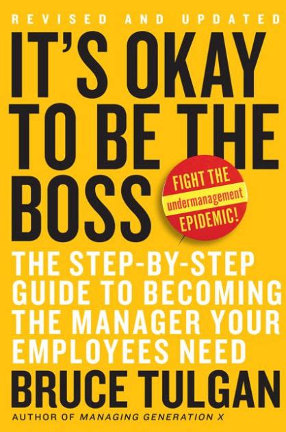 It s okay to be the boss the step by step guide to becoming the manager your employees need. - Opere minori.  a cura di alberto del monte.  con il rimario..