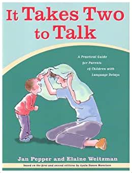 It takes two to talk a practical guide for parents of children with language delays jan pepper. - Manual practico de veterinaria canina spanish edition.