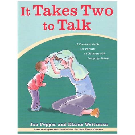 It takes two to talk a practical guide for parents of children with language delays. - Tabla delta vio manual del propietario.