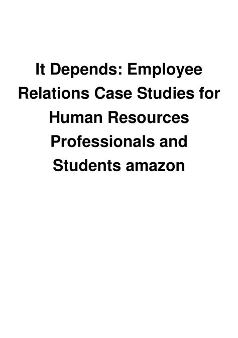 Download It Depends Employee Relations Case Studies For Human Resources Professionals And Students By Angela Champ