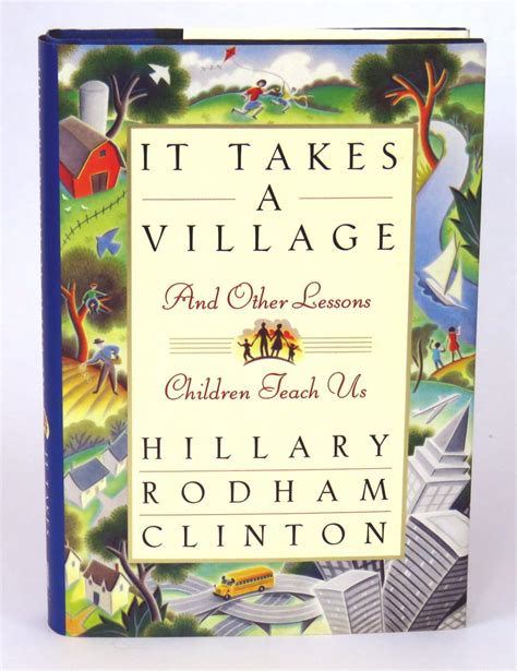 Full Download It Takes A Village And Other Lessons Children Teach Us 