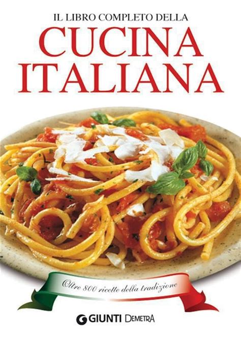 Italia cucina il libro completo della cucina tradizionale italiana. - Caterpillar 3208 marine engine parts manual.