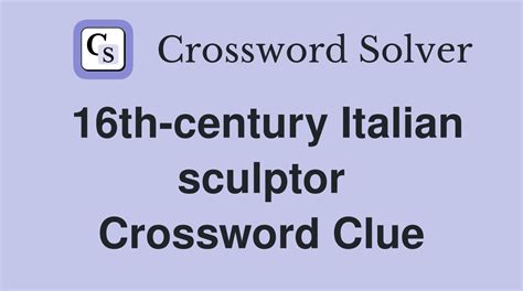 Find the latest crossword clues from New York Times Crosswords, LA Times Crosswords and many more. Enter Given Clue. Number of Letters (Optional) ... Italian sculptor Giovanni 3% 5 RODIN: French sculptor 3% 5 ISAMU: Sculptor Noguchi 2% 8 EATERIES: Bistros, e.g 2% 5 AURAS ...