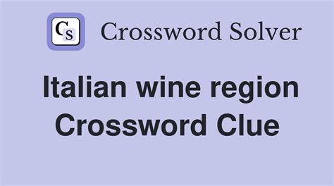 The Crossword Solver found 30 answers to "hilly wine growing region of central tuscany", 7 letters crossword clue. The Crossword Solver finds answers to classic crosswords and cryptic crossword puzzles. Enter the length or pattern for better results. Click the answer to find similar crossword clues . A clue is required.