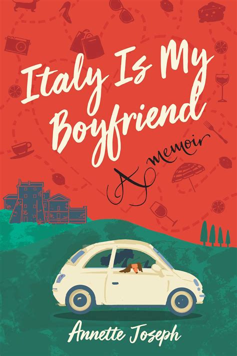 Download Italy Is My Boyfriend By Annette Joseph